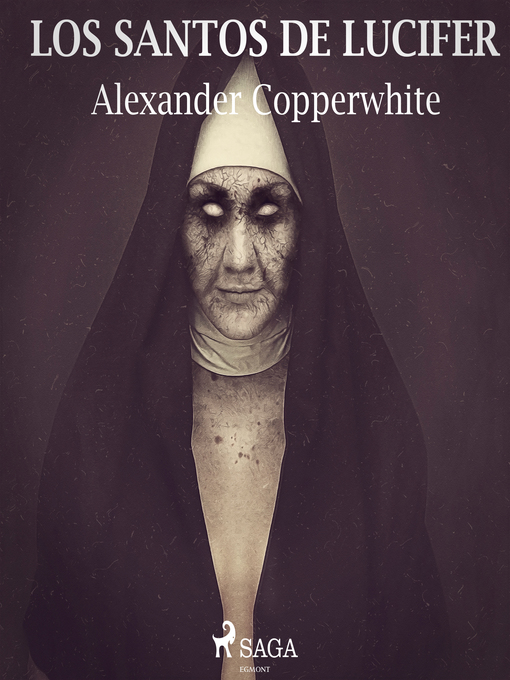 Title details for Los santos de Lucifer by Alexander Copperwhite - Available